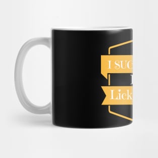 I suck in bed i also lick and bite Mug